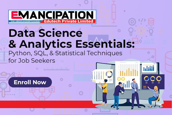 course | Data Science and Analytics Essentials: Python, SQL, ML, and Statistical Techniques